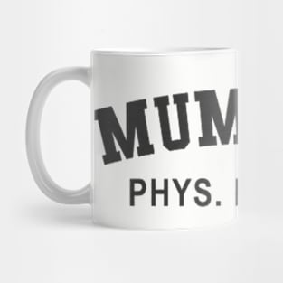 Mumford Phys Ed Mug